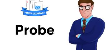 Probe Poker