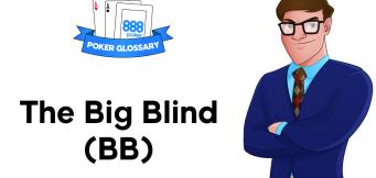 What is the big blind in Poker?